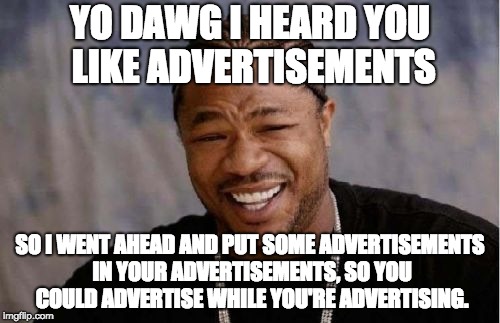 yo dawg meme