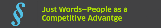 Agency Life subheads - just words-people as a competitive advantage