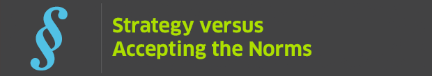 Agency Life subheads - strategy versus accepting the norms